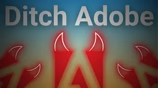 Adobe is Evil, Use These Apps Instead