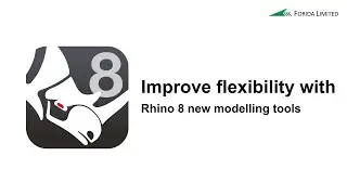 Improve flexibility with Rhino 8