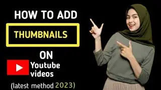 How to add thumnail at video in mobile|mobile sy youtube video py thumbnail kasy add kryn