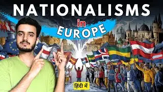 Nationalism in Europe in Hindi : Revolution, Wars, aur Naye Nations!