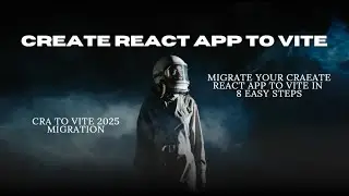 Migrate create react app to vite in 2025