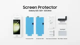 Galaxy S23 Series  How to apply Screen Protector   Samsung