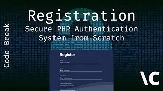 Registration Form - Secure PHP Authentication System from Scratch Ep. 1