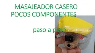 como hacer maquina para dar masajes masajeador casero  con pocos componentes algunos reciclados