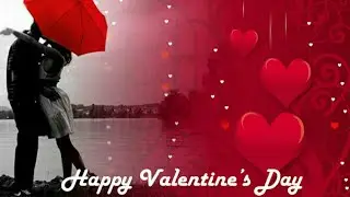 Happy Valentine Day Status | Trending Whatsapp Status | 14 February 2019