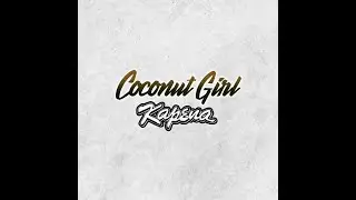 Kapena - Coconut girl