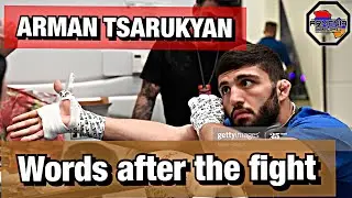 ARMAN TSARUKYAN | WORDS AFTER THE FIGHT