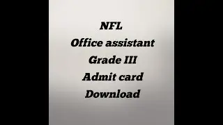 NFL OFFICE ASSISTANT GR.III admit Card download