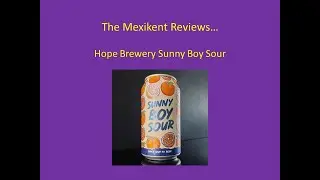 Hope Brewery Sunny Boy Orange Sour