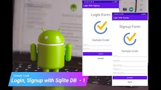 Login, Signup with Sqlite DB  - 1  by Sample Code | Android Tutorial | Android 2021