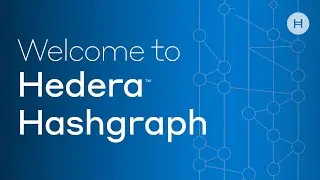 Welcome to Hedera Hashgraph