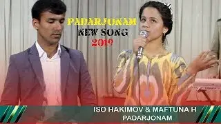 Исо Хакимов ва Мафтуна - Падар | Iso Hakimov and Maftuna - Padar