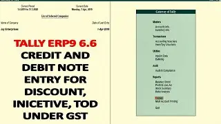 GST CREDIT & DEBIT NOTE ENTRY IN TALLY ERP9 6.6 FOR DISCOUNT OR INICETIVE