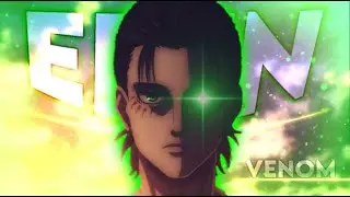 Eren Yeager Edit [AMV/Edit]
