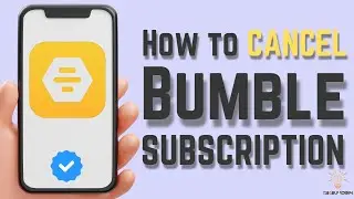 How to Cancel Bumble Subscription (Step-by-Step Guide)