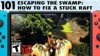 101: Fixing The Stuck Raft in Ark and Preparing for an Argent Tame