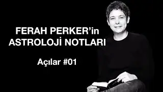 Astrolojik Açılar #01