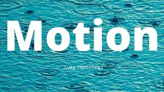 Luke Hemmings - Motion (Lyrics)