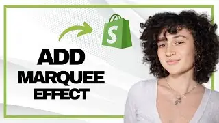 How to Add Marquee Effect on Shopify (Best Method)