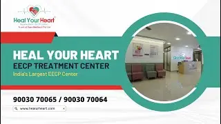 Heal Your Heart - EECP Treatment