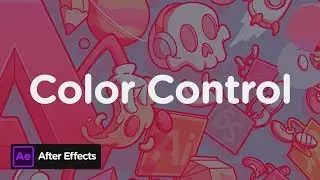 After Effects Tutorial #01: Color Control