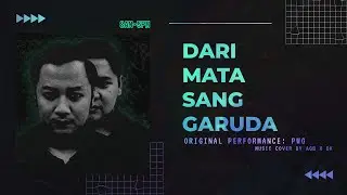 DARI MATA SANG GARUDA - PEE WEE GASKINS (COVER)
