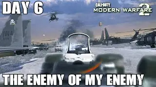 Call Of Duty Modern Warfare 2 - Day 6 - The Enemy Of My Enemy