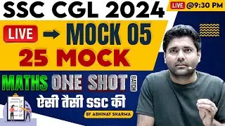 Live Mock 5 | SSC CGL 2024 | One Shot Free Batch |  SSC CGL Maths Mock Test 2024 By Abhinay Sir