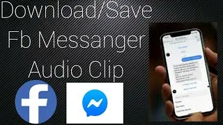 How To Download/Save Your Fb Messanger Audio Clip(By Devraj Mobile Tech)