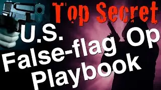 💥Top Secret Memorandum Reveals U.S. False Flag Op Playbook – Covid19 the largest US false flag op❗️