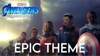 Avengers The Kang Dynasty | EPIC MCU-SOUNDTRACK