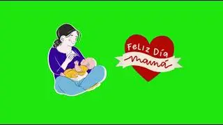 Feliz día mamá Green screen chroma Key