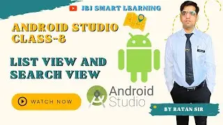 Android Studio Class-8 | List View And Search View |