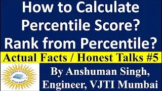 How to calculate percentile & rank from score? Important Information | Actual Facts & Honest Talk #5