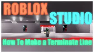 ROBLOX Studio - How to make a terminate line (like in Area 02 SCP games)
