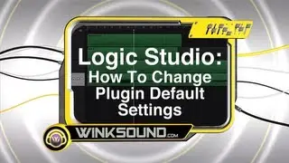 Logic Pro: How To Change Plugin Default Settings | WinkSound