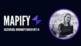 Ontdek Mapify; razendsnel mindmaps maken op basis van AI 🚀🌟!