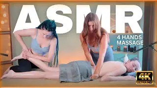 SATISFYING ASMR 4 hands Massage by Olga and Anna to Sandra