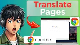 How to Translate a Page in Google Chrome (Updated 2026)