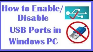 Enable disable usb ports windows 10