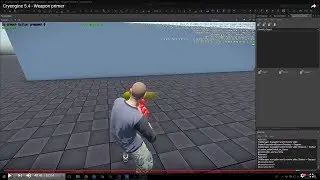 Cryengine 5.4 - Weapon primer