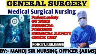 GENRAL SURGERY REVISION PART 2 #norcet2024#nursingofficer#AIIMS#jinc#nnl #nursingexamAIIMSDELHI