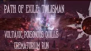 Path of Exile - Voltaxic Poisonous Quills [Talisman 2.1 Crematorium]