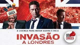Invasão a Londres | Fui Ver de Graça