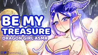ASMR | Be My Treasure 🎧 [Dragon Girl] [Lore] [Cute]