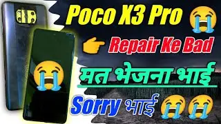 Poco X3 Pro Motherboard Kharab Kar Diya | पहले यह वीडियो देखो बाद में Repair करना 😭😭😭