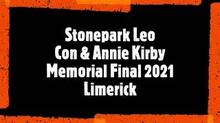 Con & Annie Kirby Memorial Final 2021