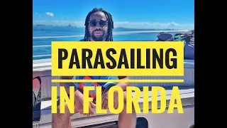 [4K HDR] MY FIRST TIME PARASAILING! (FLORIDA)