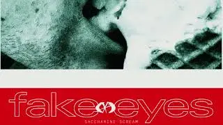 Fake Eyes — “Never Speak