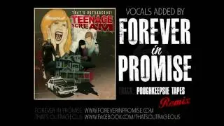 Forever In Promise - Poughkeepsie Tapes (That's Outrageous Remix)
